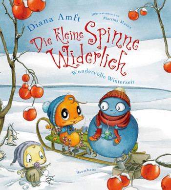 Die kleine Spinne Widerlich: Wundervolle Winterzeit